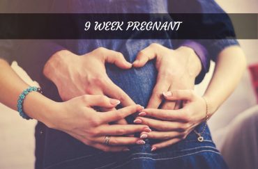9 WEEK PREGNANT