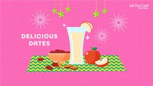 LG PuriCare™ Raya_Delicious Dates