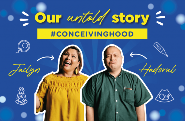Hadzrul and Jaclyn're here to talk about their conceiving journey.
