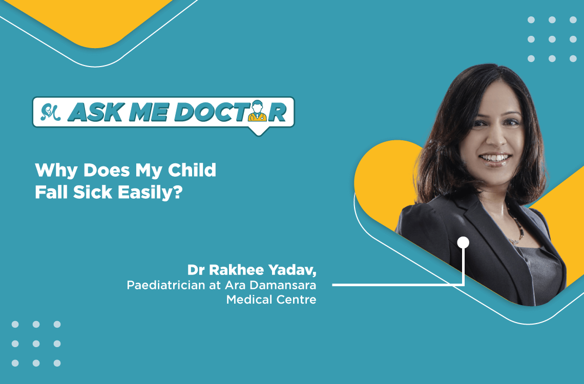 askmedoctor-s3-ep13-why-does-my-child-fall-sick-easily