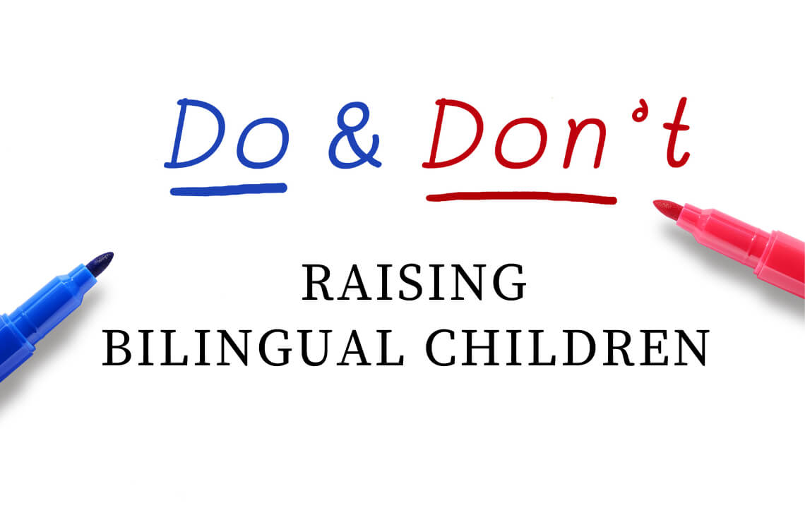 do and don't raising bilingual children