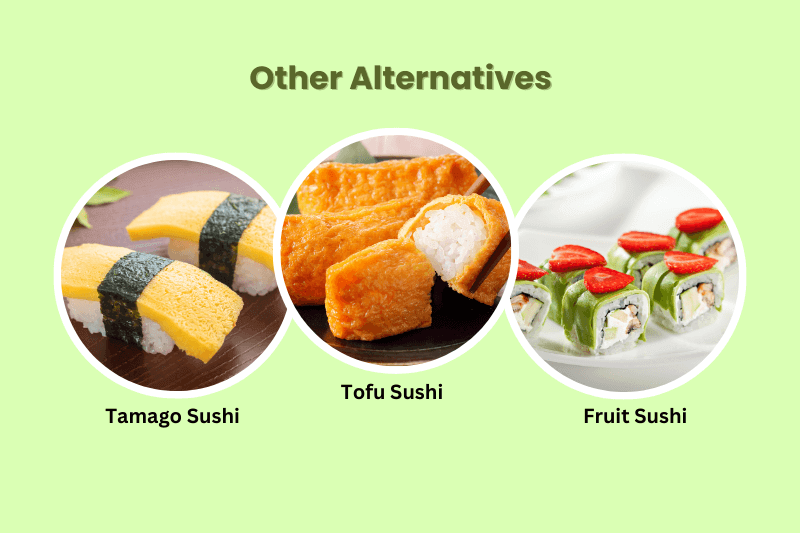 other alternative sushi options