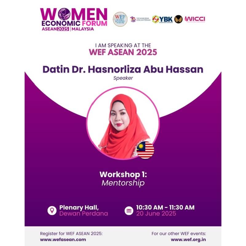 Datin Dr Hasnorliza Abu Hassan WEF ASEAN 2025