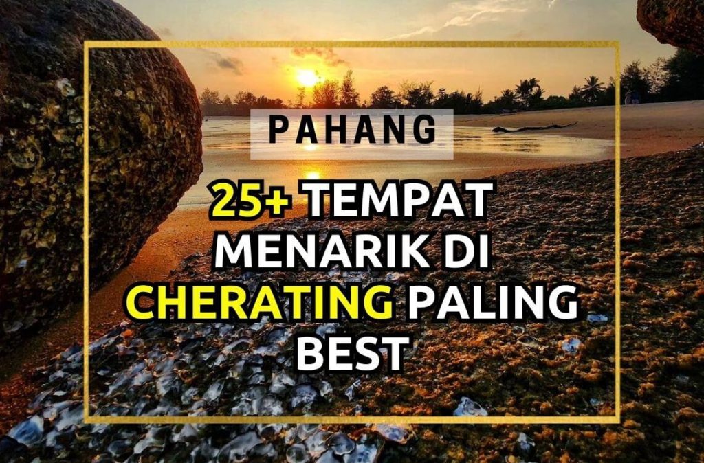 Tempat Menarik Di Cherating