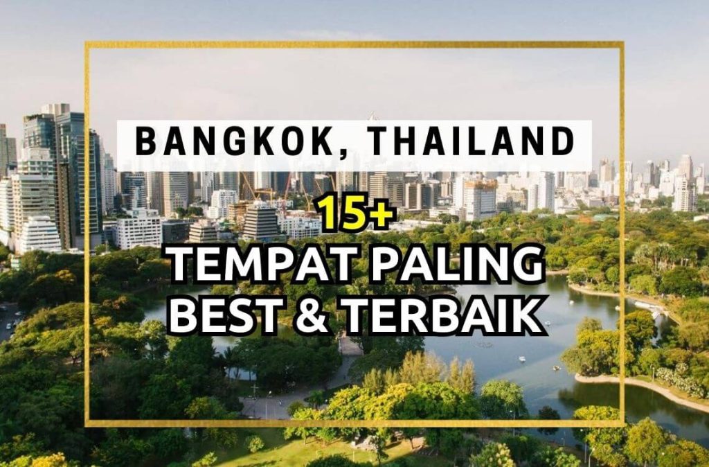 Tempat Menarik Di Bangkok